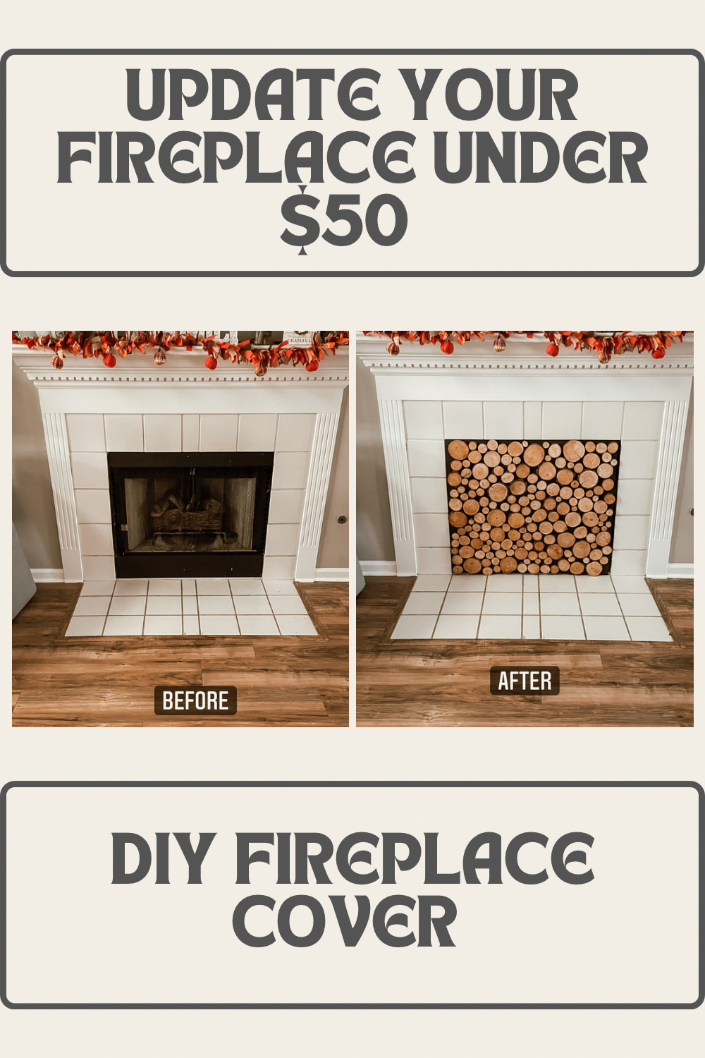 Update You Fireplace Under $50 – DIY Fireplace Cover